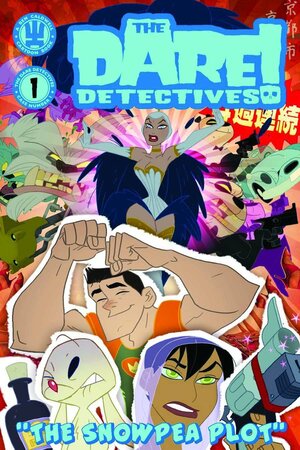 The Dare Detectives! Volume 1: The Snow Pea Plot by Ben Caldwell