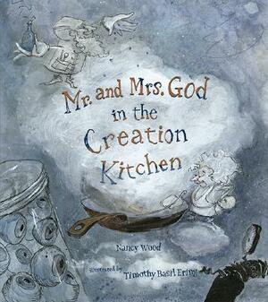 Mr. and Mrs. God in the Creation Kitchen by Nancy Wood
