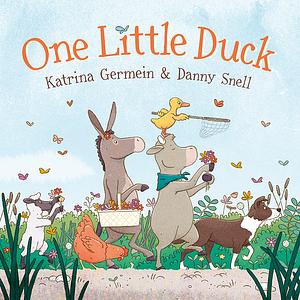 One Little Duck by Katrina Germein