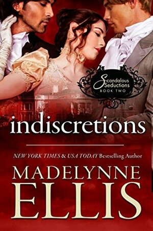 Indiscretions by Madelynne Ellis