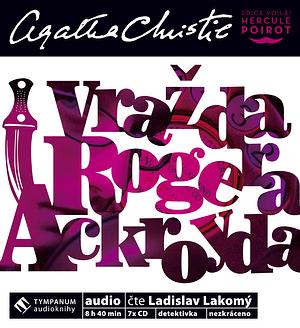 Vražda Rogera Ackroyda by Agatha Christie