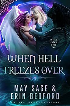 When Hell Freezes Over by Erin Bedford, May Sage