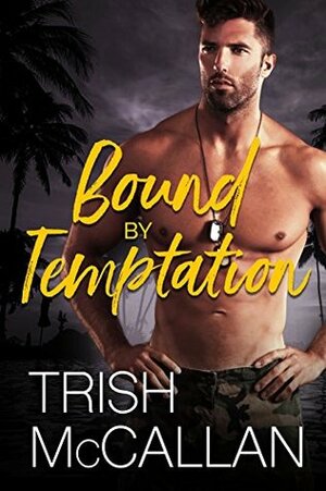 Bound By Temptation by Trish McCallan