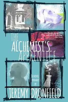 The Alchemist's Apprentice by Jeremy Dronfield