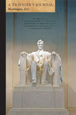 Lincoln Memorial, Washington, D.C.: A Traveler's Journal by Applewood Books