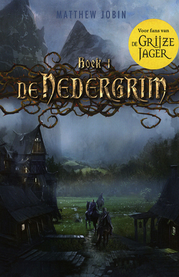 De Nedergrim by Sofia Engelsman, Matthew Jobin