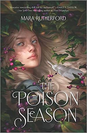 The Poison Season by Mara Rutherford