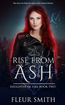 Rise from Ash by Fleur Smith