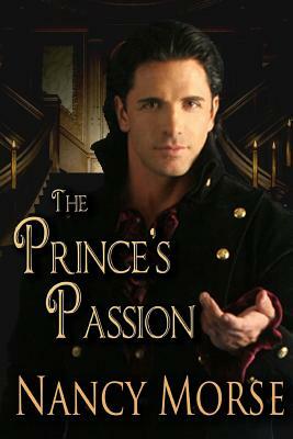 The Prince's Passion by Nancy Morse