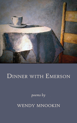 Dinner with Emerson by Wendy Mnookin