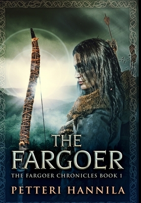 The Fargoer by Petteri Hannila