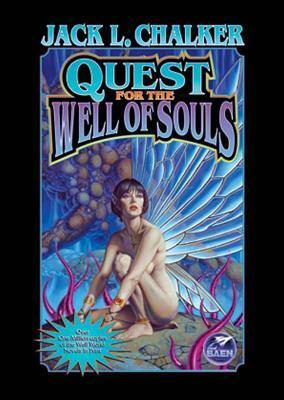 Quest for the Well of Souls : Part II of The wars of the Well by Jack L. Chalker, Peter Macon