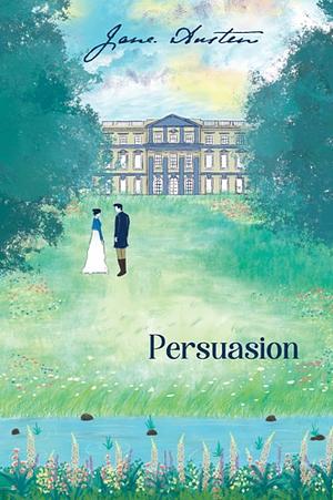 Persuasion by Jane Austen