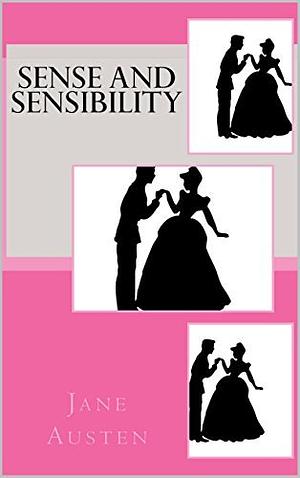 Sense and Sensibility by Jane Austen