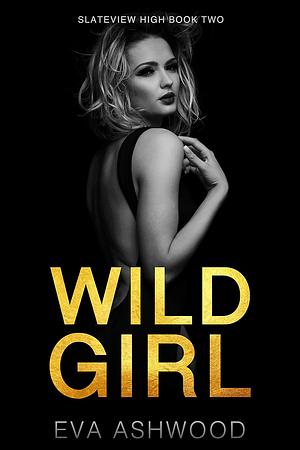 Wild Girl by Eva Ashwood