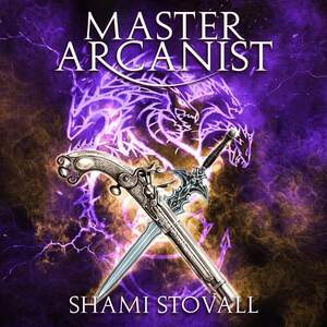 Master Arcanist by Shami Stovall