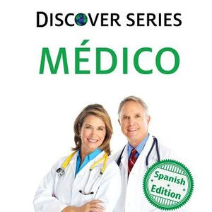 Medico (Doctor) by Xist Publishing