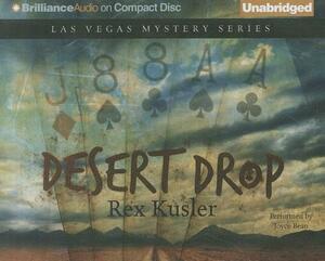 Desert Drop by Rex Kusler