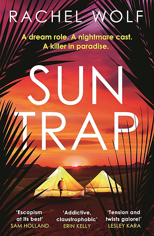 Sun Trap by Rachel Wolf