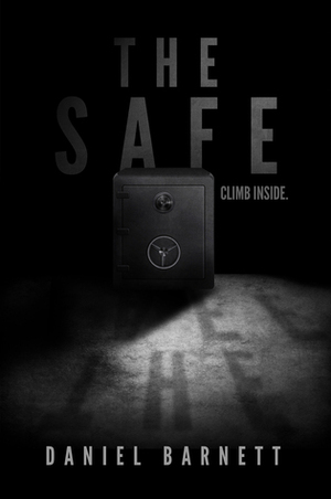 The Safe by Daniel Barnett