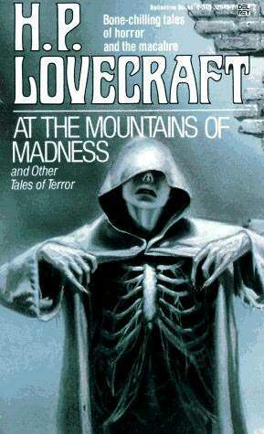 At the Mountains of Madness and Other Tales of Terror by H.P. Lovecraft