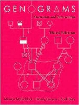 Genograms: Assessment and Intervention by Randy Gerson, Sueli Petri, Monica McGoldrick