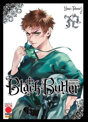 Black Butler: Il maggiordomo diabolico, Vol. 32 by Yana Toboso, Yana Toboso