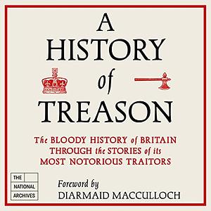 A History of Treason by The National Archives