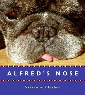 Alfred's Nose by Vivienne Flesher