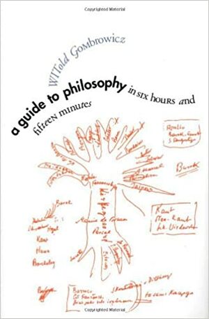 Filosofijos kursas per šešias ir ketvirtį valandos by Witold Gombrowicz