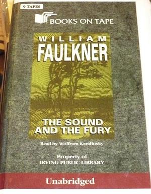 The Sound and the Fury by William Faulkner