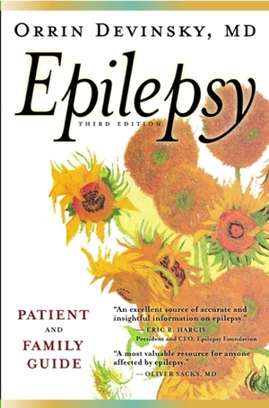 Epilepsy: Patient and Family Guide by Orrin Devinsky