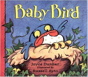 Baby Bird by Joyce Dunbar