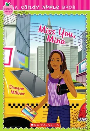 Miss You, Mina by Denene Millner