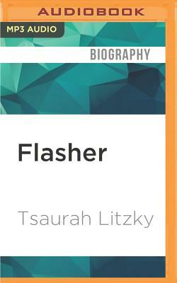 Flasher: A Memoir by Tsaurah Litzky