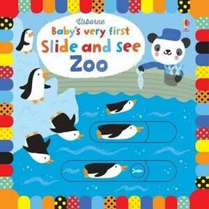 Baby's Very First Slide and See Zoo by Fiona Watt