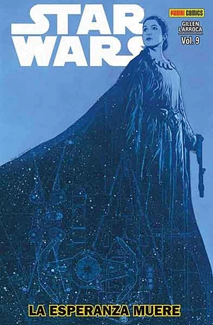 Star Wars, Vol. 9: La Esperanza Muere by Kieron Gillen
