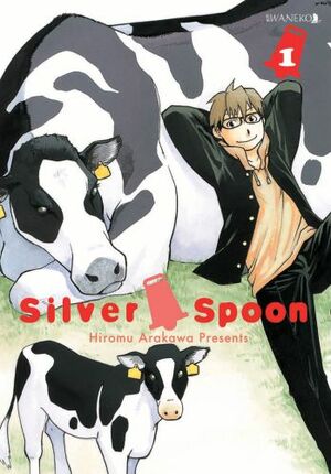 Silver Spoon. Tom 1 by Hiromu Arakawa