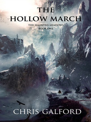 The Hollow March by Chris Galford