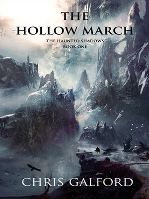 The Hollow March by Chris Galford