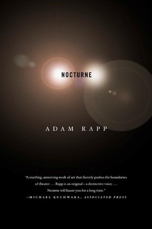 Nocturne: A Play by Adam Rapp