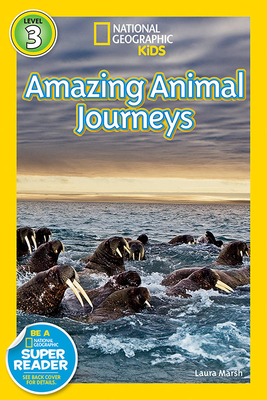 National Geographic Readers: Great Migrations Amazing Animal Journeys by Laura Marsh