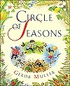 Circle of Seasons by Lucia Monfried, Gerda Muller
