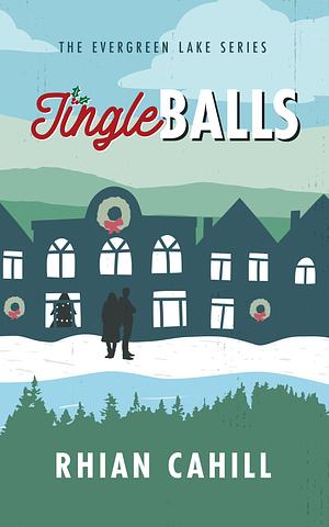 Jingle Balls by Rhian Cahill