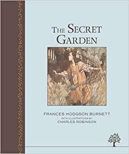 The Secret Garden by Frances Hodgson Burnett