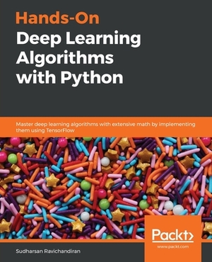 Hands-On Deep Learning Algorithms with Python by Sudharsan Ravichandiran