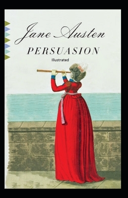 Persuasion Illustrated by Jane Austen