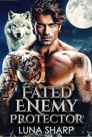 Fated Enemy Protector  by 
