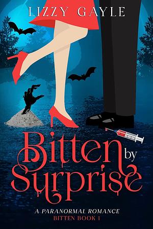 Bitten by Surprise  by Lizzy Gayle