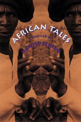 African Tales by Harold Scheub